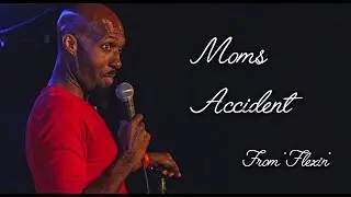 Ant Jones | Moms Accident