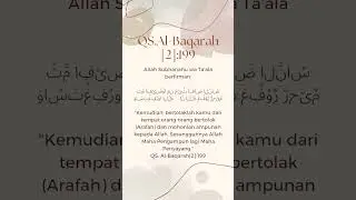 Mohon Ampunan kepada Allah SWT.  QS. Al-Baqarah  [2]: 199