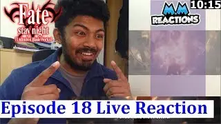 OMG ARCHERS'S TRUE IDENTITY!! - Fate Stay Night Unlimited Blade Works Episode 18 Live Reaction