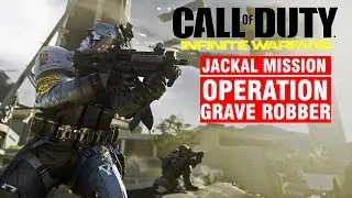 Call of Duty: Infinite Warfare JACKAL Mission - Operation GRAVE ROBBER Campaign Gameplay Walkthrough