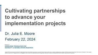 [Webcast 84] Cultivating Partnerships to Advance Your Implementation Projects