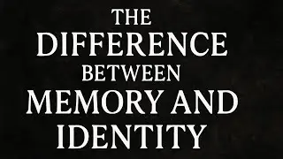 The Difference Between Memory and Identity | What You Actually Carry Between Lifetimes