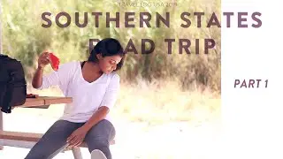 USA | Southern States Road Trip | 2019 | PART 1