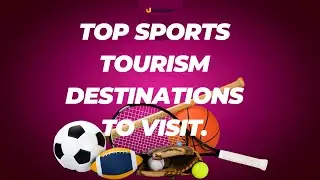 TOP SPORTS TOURISM DESTINATION YOU MUST VISIT #sportstourism #traveldestinations #travel #sports