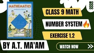 Class 9 Maths Chapter 1 Exercise 1.2 | Number System | NCERT Solutions | Explained step by step