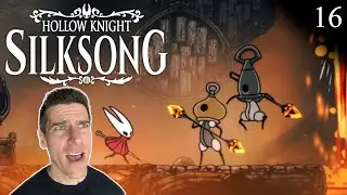 Rage Against the Forgebrothers Machine &mdash; Silksong | Blind Playthrough [Part 16]