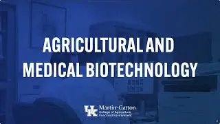 Agricultural and Medical Biotechnology