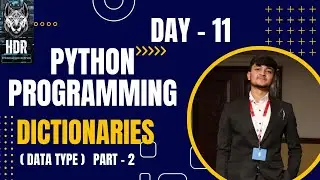 Python Dictionaries (PART - 2) @HDR_Programming