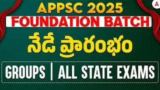 APPSC Foundation 2025 | APPSC Foundation Batch for Group 1,2,3,4 and All State Exams