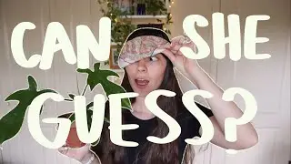 Blindfolded Plant ID!