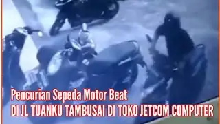 Maling Motor Honda Beat Di JL TUANKU TAMBUSAI DI TOKO JETCOM COMPUTER