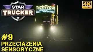 Star Trucker -  Przeciążenia sensoryczne