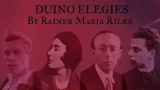 Duino Elegies (Elegy 10) by Rainer Maria Rilke &ndash; Sackville-West translation &ndash; Read by Arthur L Wood