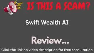 Swiftwealthai.cfd Review: THIS IS A SCAM? (Swift Wealth Ai)