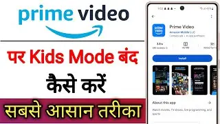 Prime Video App Par Kids Mode Band Kaise Kare !! How To On Kids Mode Off Prime Video App