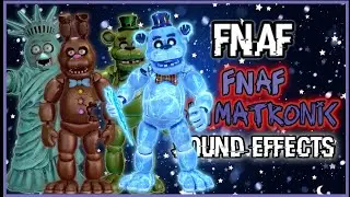 [FNaF AR] | FNaF Animatronic Sound Effects