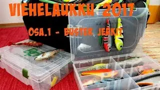 Viehelaukku 2017 osa.1 - Buster jerkit