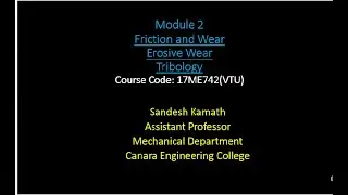 VTU TRIBOLOGY 17ME742 M2 L5 EROSIVE WEAR