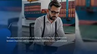 Mastering ISF Filing: Secure Your Supply Chain!