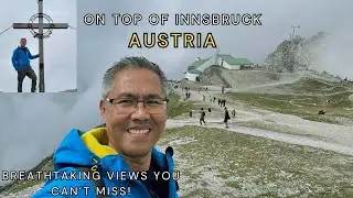 Ep. 01 On Top of Innsbruck Austria &ndash; Breathtaking Alpine Views  #innsbruck #travel #austria