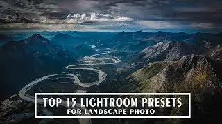 BEST 15 LIGHTROOM PRESETS OF 2019 - LANDSCAPE PHOTOGRAPHY PRESETS -  FREE DOWNLOAD