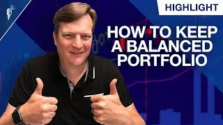 What Is the Best Way to Keep My Portfolio Balanced?