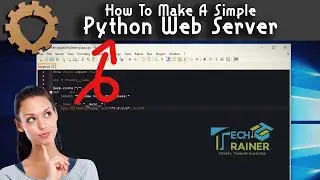 How To Make A Simple Python Web Server ? [Tamil]