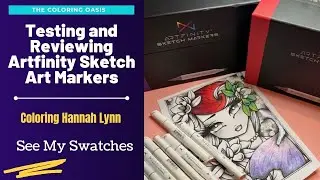 Review of Artfinity Sketch Art Markers Set A and B | Coloring with Alcohol Markers | Hannah Lynn