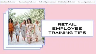 Why Aren't My Employees Motivated or Productive? Retail Employee Training Tips