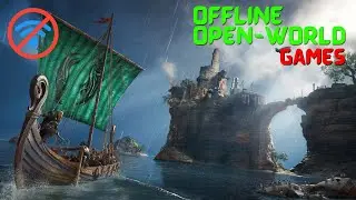 10 Best Offline Open World Games 2022