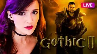 GOTHIC 2 FIRST PLAYTHROUGH 💜 I am weak but I will be STRONG