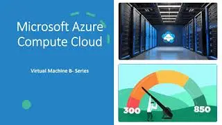 Microsoft | Azure | Compute |  Virtual Machine B Series