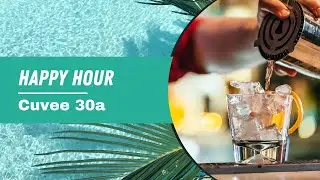 Happy Hour at Cuv&eacute;e 30A