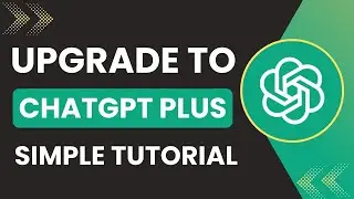 How to Upgrade to ChatGPT Plus