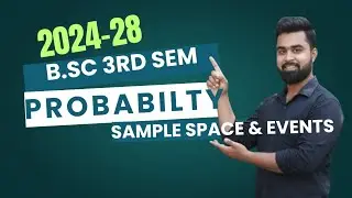 B.Sc 3rd Semester Probability | Sample Space and Events | Mathematics Honours | NEP