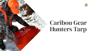 NEW GEAR: Caribou Gear Hunters Tarp
