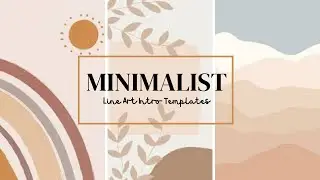 AESTHETIC MINIMALIST INTRO TEMPLATES