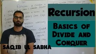 4.0 Recursion | Basics of Divide and Conquer in algorithms
