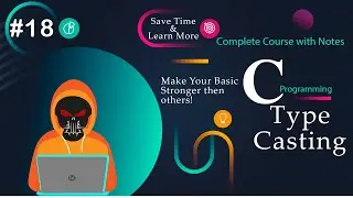 Type Casting in C in C | #18 | Free C Course in Hindi (2024) | DeathCode