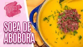 Sopa de abóbora com carne seca e sopa de abóbora com leite de coco e curry- Você Bonita (26/04/2022)
