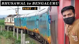 BHUSAWAL to BENGALURU via PUNE : Train Journey Highlights (PART 1) | Bhusawal - Pune | June 2021