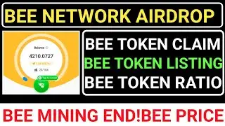 📢BEE NETWORK AIRDROP🔗BEE TOKEN CLAIM+LISTING🔥BEE MINING END ! BEE TOKEN RATIO+PRICE