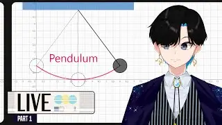 [🔴LIVE] Deriving Function of a Pendulum's Trajectory - Part 1