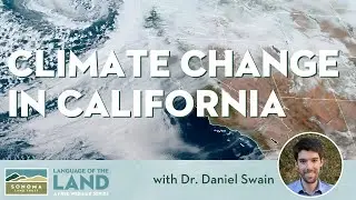 Language of the Land: Climate Change in California