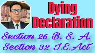 VLOG: 139  || Dying Declaration || Section 26 B. S. A. 2023