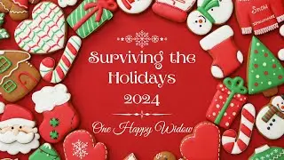 Join the SURVIVING THE HOLIDAYS 2024 Event! // One Happy Widow