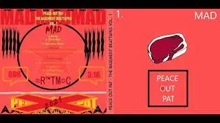 PEACE OUT PAT - The Basement Beattapes Vol. 1 - Mad