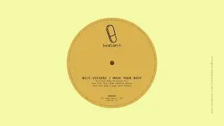Nick Viviani - Move your Body [Jose Salmeron Remix][Beatamin Recordings]