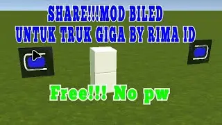 SHARE!!!MOD BILED UNTUK TRUK GIGA BY RIMA ID|Free no pw