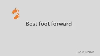 &ldquo;Best Foot Forward&rdquo; | When English Isn&rsquo;t Encouragement
